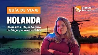 Gu&iacute;a Completa para Viajar a Holanda 🇳🇱 | CONSEJOS +  SEGURO DE VIAJE + DESCUENTO 🔥