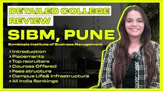 Symbiosis, Pune || Everything to Know || SIBM || MBA #sibmpune #symbiosispune  #collegereview #mba
