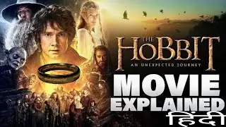 THE HOBBIT AN UNEXPECTED JOURNEY MOVIE EXPLAINED IN HINDI/URDU