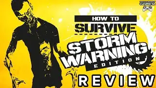 How to Survive: Storm Warning Edition - Review