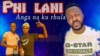 Philani anga na ku rhula