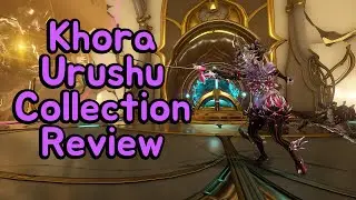 Warframe. Khora Urushu Collection Review.