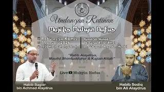 LIVE! MAJELIS RUTINAN MUHYIN NUFUS BERSAMA HABIB BAGIER & HABIB SODIQ ALAYDRUS DK. GERSAN GUBUGSARI