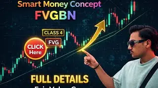 Smart Money FVG Strategy | Retail Traders Ignore NAH KARIE || CLASS 05