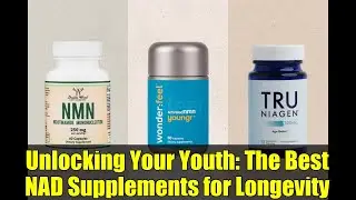Unlocking Your Youth: The Best NAD Supplements for Longevity