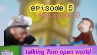 TALKING TOM OPEN WORLD REMASTERED - EPISODE 9 - TROUBLE ON THE LOOSE 3 - GEORGE AND THE LONDON CLOCK