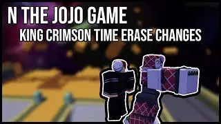 King Crimson Time Erase Changes | n the jojo game