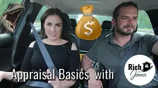 Home Appraisal Basics with Rich and Jenna