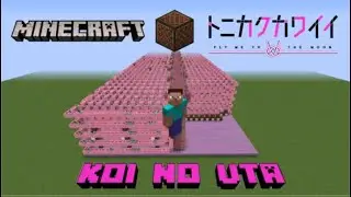 Koi no Uta (FULL Ver.) - Tonikaku Kawaii OP - Minecraft Note Blocks