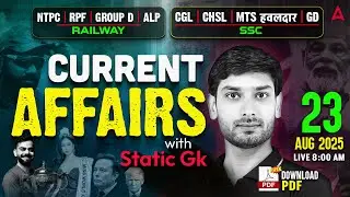 Current Affairs Today | 23 Aug Current Affairs 2025 | Daily Current Affairs By Ashutosh Sir