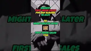 Highest First week sales For Rap Albums in 2024 Updated