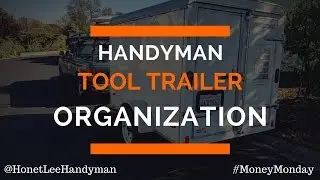 Handyman Tool Trailer organization