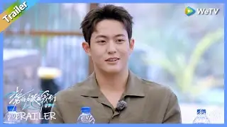 《势均力敌的我们 第2季》抢先看：女嘉宾全部被新人吸引？男生们危机感拉满！ | Live and Love Trailer