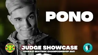 PONO | Hawaii Beatbox Championship 2021 | Judge Showcase