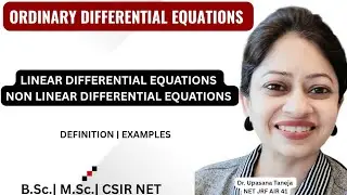 Linear Differential Equations || Nonlinear Differential Equations ||Examples