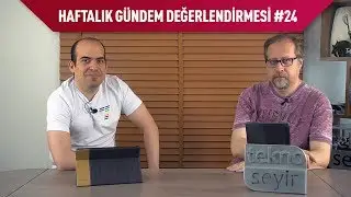 Haftalık Gündem Değerlendirmesi 2017/24