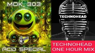 MOK303 - TECHNOHEAD One Hour ACID SPECIAL Mix