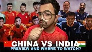 India vs China Preview Asian Games & Where to watch Live