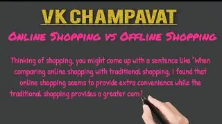 Online Shopping vs Offline Shopping / Essay Writing /Class 8 ,9 ,10 #vkchampavat #youtube #yt #essay