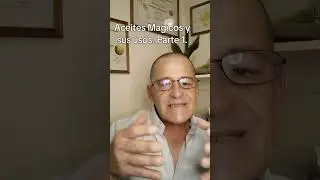 Aceites Magicos. Usos parte 1.