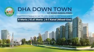 DHA Down Town TVC | Secure Limited Commercial Plots & Prime Business Opportunities | DHA Islamabad