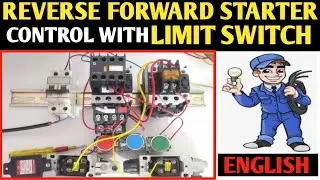 Reverse forward control with limit switch! Motor starter control with limit switch! Sn technical