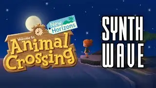 Animal Crossing New Horizons - Main Theme [SYNTHWAVE] [Midwest Values Mix]
