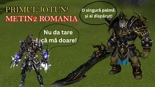 Primul Jotun din Metin2 România – am fost și eu🙃!