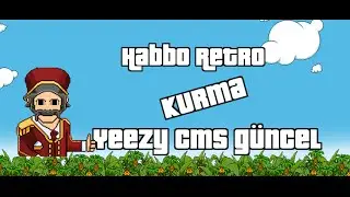 Habbo Retro Kurma Yeezy CMS PlusEMU Client Sorunu &Ccedil;&ouml;z&uuml;m&uuml;