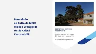 MEUC Cascavel - Culto 10/05/20