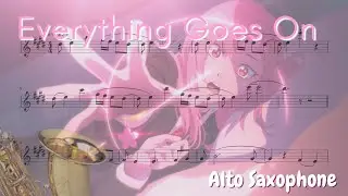 [League of Legends] Star Guardians &ndash;  Everything Goes On (Alto Saxophone)