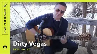 Dirty Vegas, 