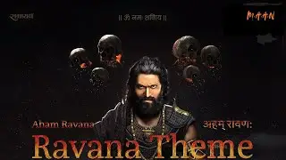 रावण गान &ndash; शिव तांडव | Ravan Gaan &ndash; Shiv Tandav |Yash as Ravana | M.A.A.N | Ramayana 2026 |#dussehra