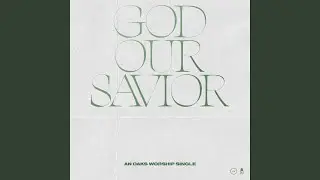 God, Our Savior (Live)
