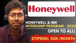 Honeywell & IBM Internship Program - 2026 | Open To All | Complete Guide | Software Engineer