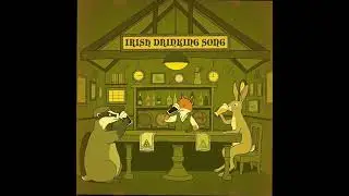 Irish Drinking Song