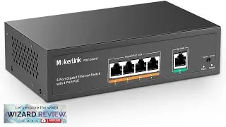 MokerLink 5 Port Gigabit POE Switch with 4 POE+ Ports 1000Mbps 78W Review