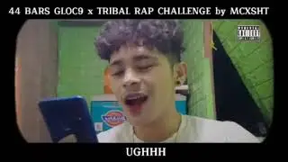 MCXSHT   44BARS GLO9 x TRIBAL RAP CHALLENGE (LV)