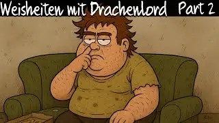 Weisheiten mit Drachenlord Part 2 von Maki #comedy #twitch #memes