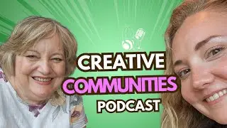 Exploring Creative Communities : Art Alchemy Podcast (005)