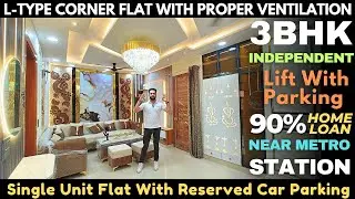 3BHK Independent L-Type Corner Flat With Lift And Reserved Car Parking Near Metro Station Delhi