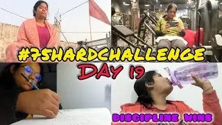 Day 19 - 75 Hard 🔥 || Winning Through Discipline 💗 #75hardchallenge #day19 #shreyakazone 