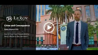 How Do Drug Court Programs Work for Heroin Offenses in West Palm Beach?