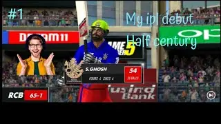 My ipl debut half century || My new career mode || #1 || Swayam the gamer