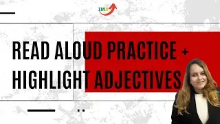PTE Read Aloud Practice | Find the Adjectives 2 | English Speaking & Vocabulary for PTE