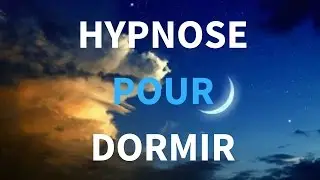 HYPNOSE POUR S&rsquo;ENDORMIR