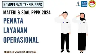 Soal Penata Layanan Operasional PPPK 2024