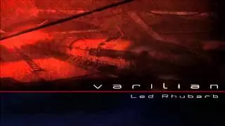 Varilian - Led Rhubarb (Official Audio)