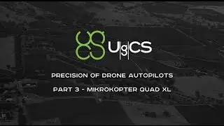 Сравнение точности автопилота дрона &mdash; Часть III &mdash; MikroKopter Quad XL