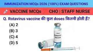 Immunization Schedule 2026 | 50  Most Important MCQs | CHO, Staff Nurse, ANM, GNM | Nursing Exam 